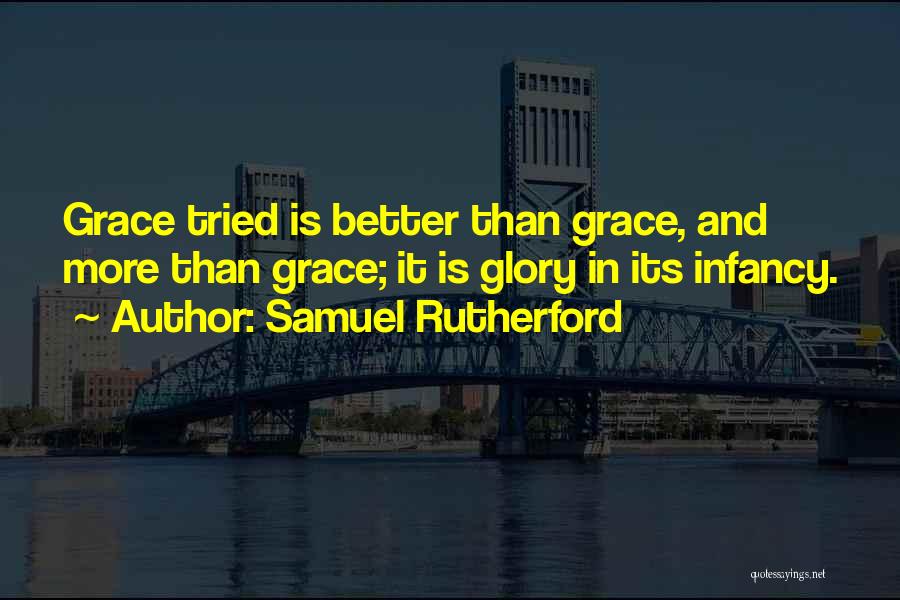 Samuel Rutherford Quotes 1460826