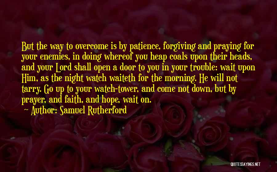 Samuel Rutherford Quotes 1552006