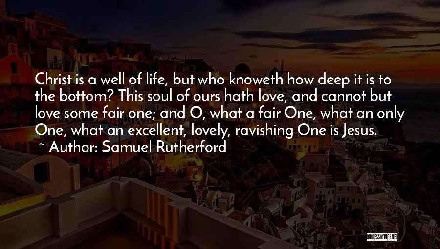 Samuel Rutherford Quotes 1879971