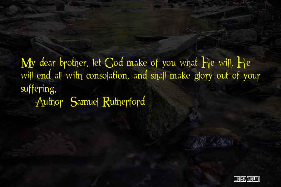 Samuel Rutherford Quotes 1975926