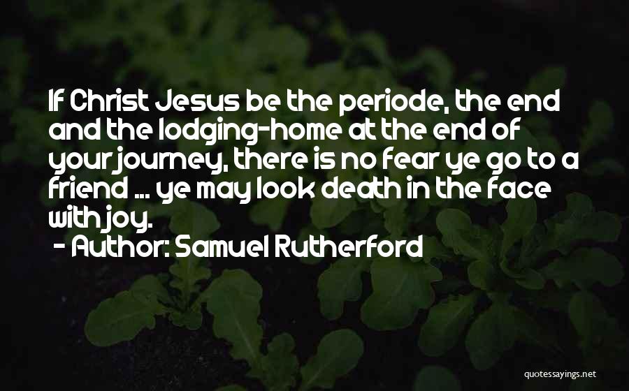 Samuel Rutherford Quotes 212757