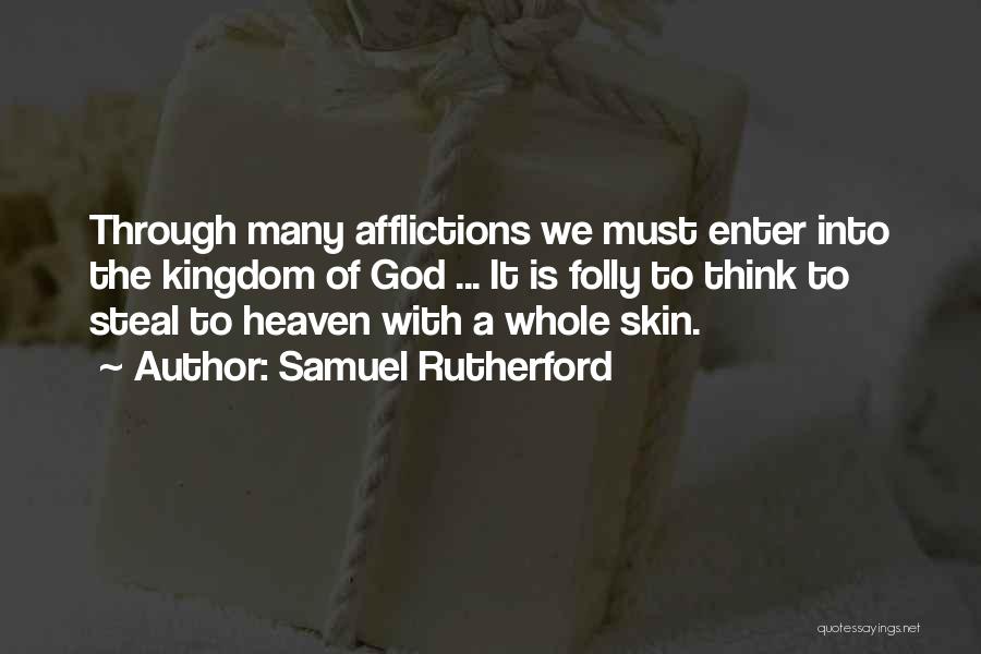 Samuel Rutherford Quotes 2255861