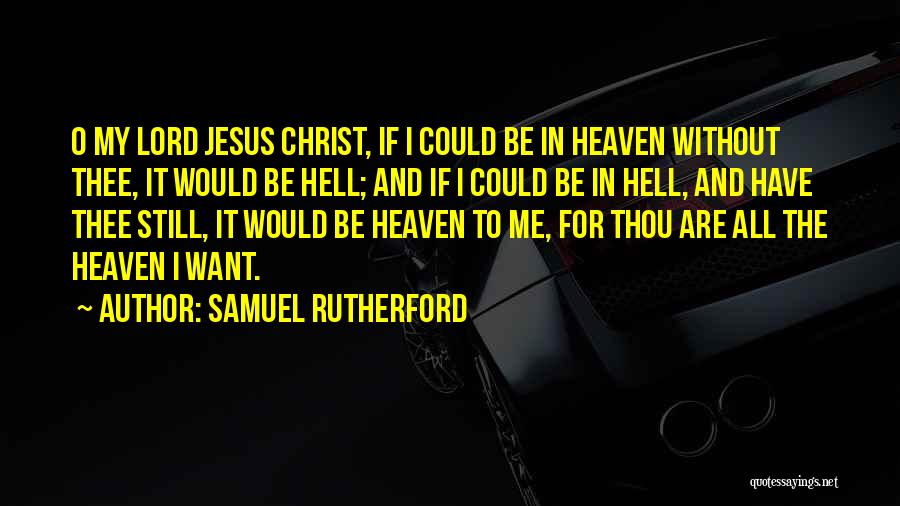 Samuel Rutherford Quotes 421574