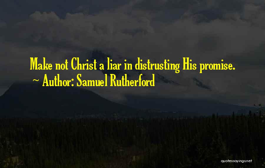 Samuel Rutherford Quotes 499654