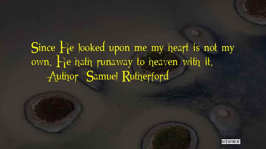 Samuel Rutherford Quotes 823276