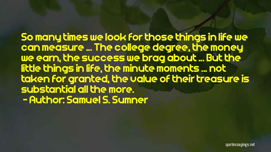 Samuel S. Sumner Quotes 1764792