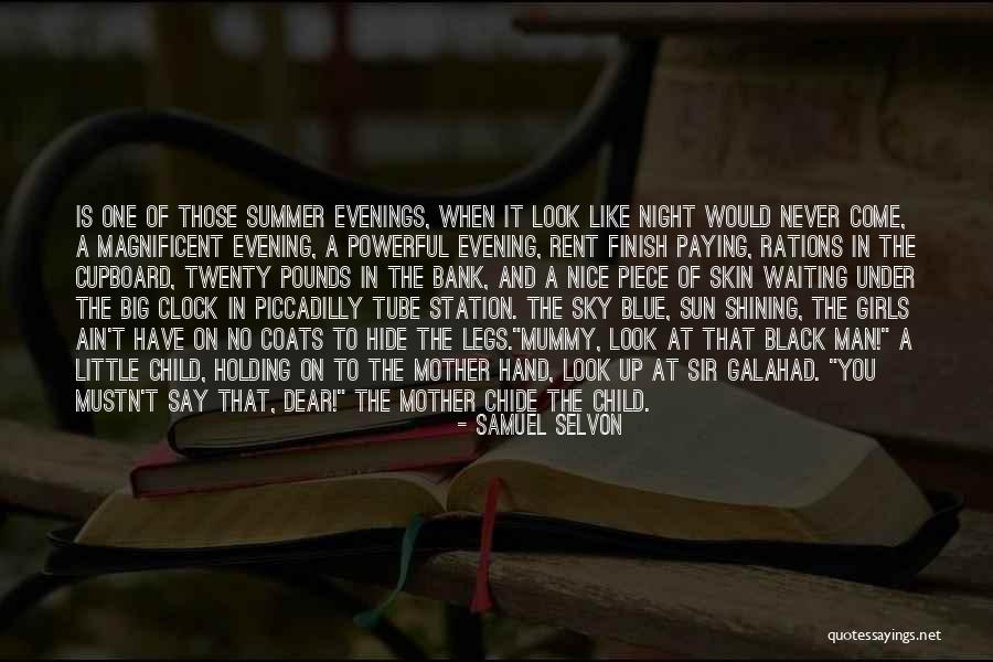 Samuel Selvon Quotes 1205387 Samuel Selvon Quotes 1205387