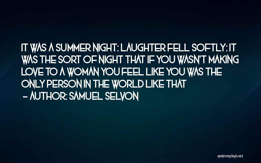 Samuel Selvon Quotes 431699