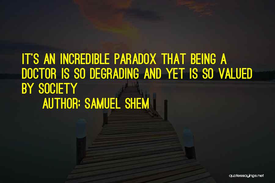 Samuel Shem Quotes 315297