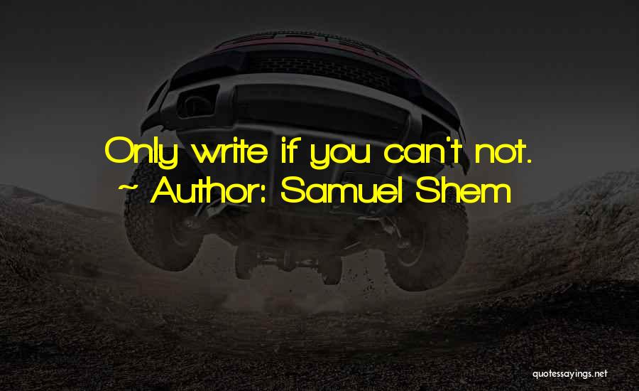 Samuel Shem Quotes 599263