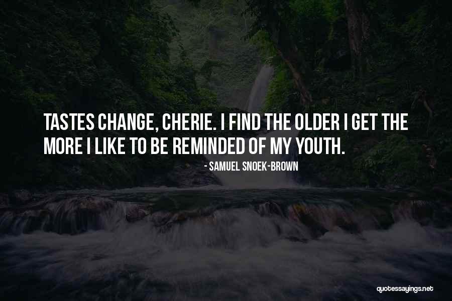 Samuel Snoek-Brown Quotes 1787800 Samuel Snoek-Brown Quotes 1787800