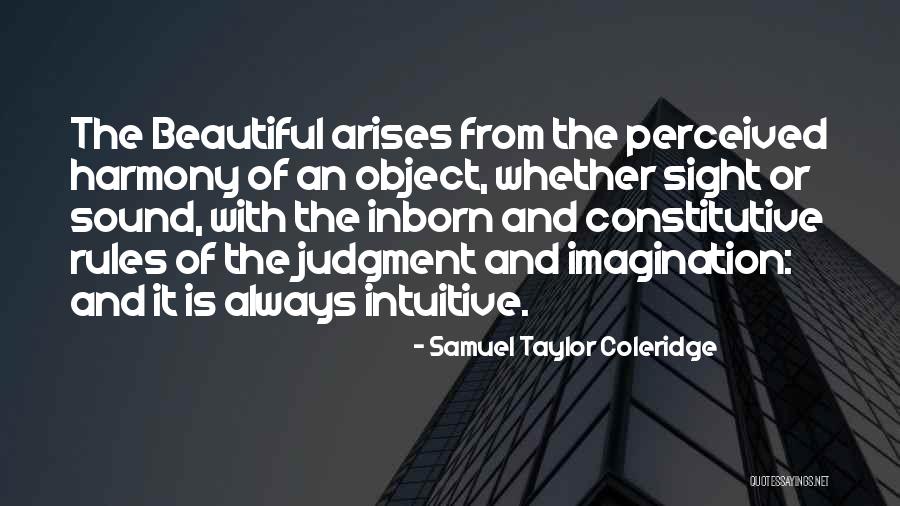 Samuel Taylor Coleridge Imagination Quotes By Samuel Taylor Coleridge