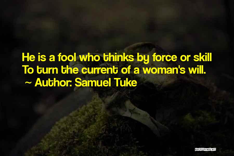 Samuel Tuke Quotes 662134