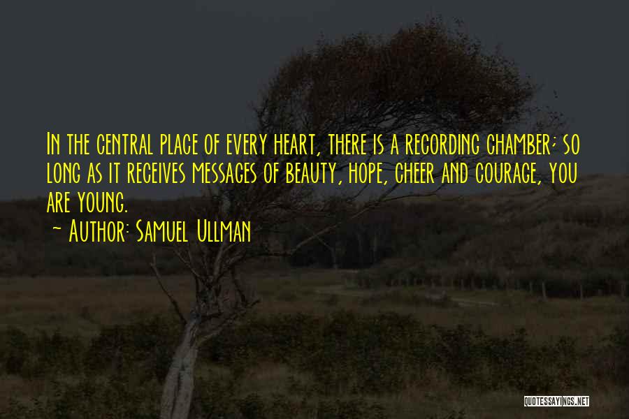 Samuel Ullman Quotes 709537