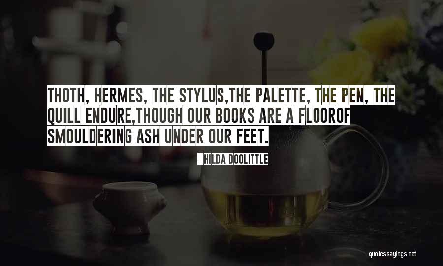 Samuel Wanjiru Quotes By Hilda Doolittle Samuel Wanjiru Quotes By Hilda Doolittle
