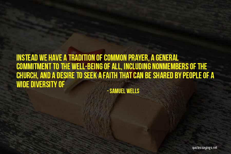 Samuel Wells Quotes 1686570