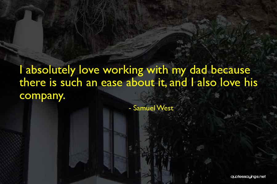 Samuel West Quotes 1395597