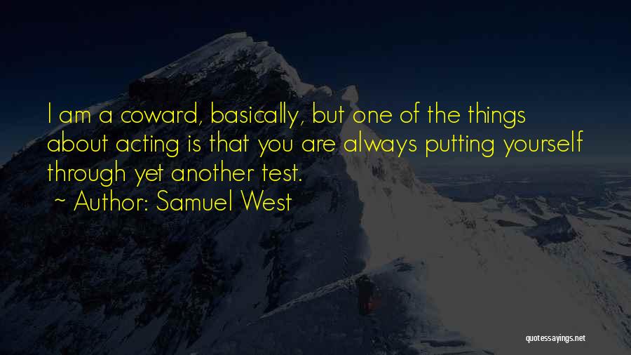 Samuel West Quotes 535435