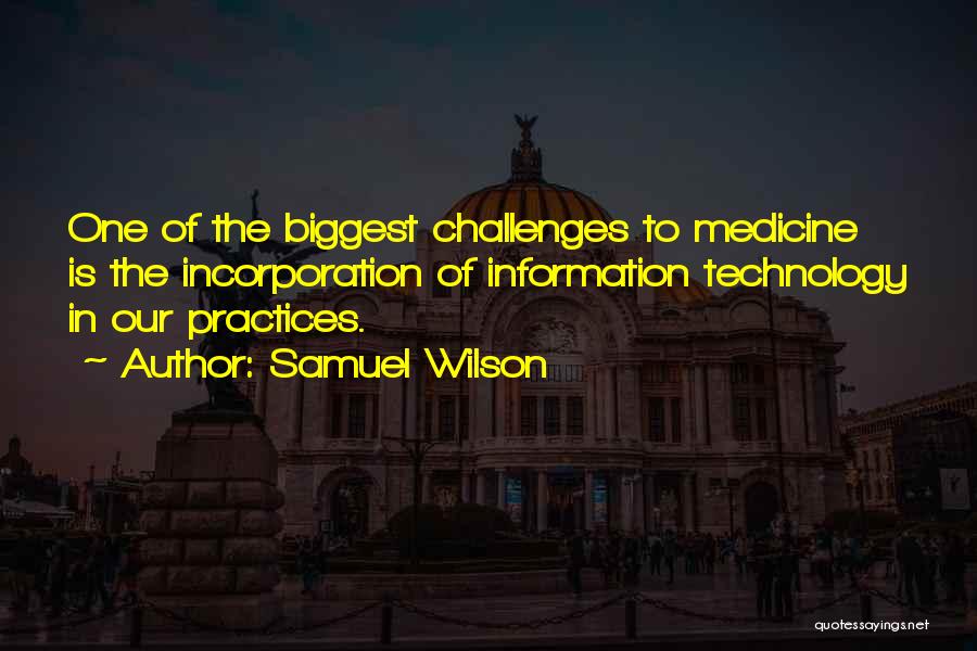 Samuel Wilson Quotes 1116315