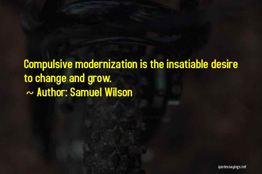 Samuel Wilson Quotes 260545