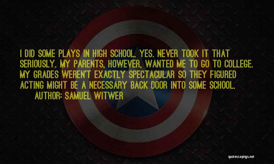 Samuel Witwer Quotes 1567221