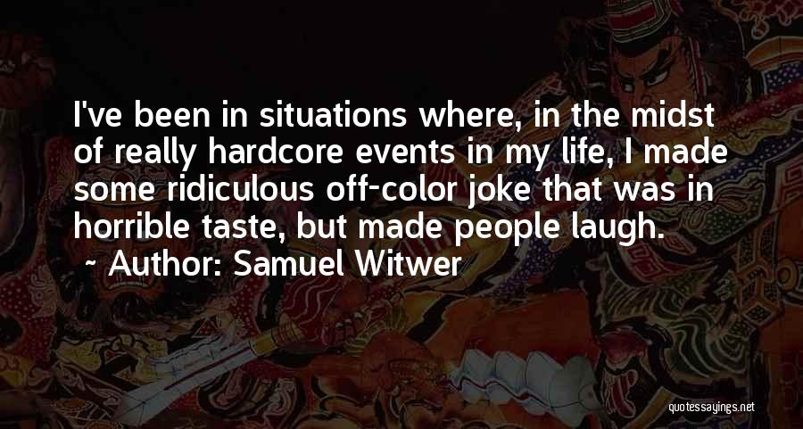 Samuel Witwer Quotes 1740924