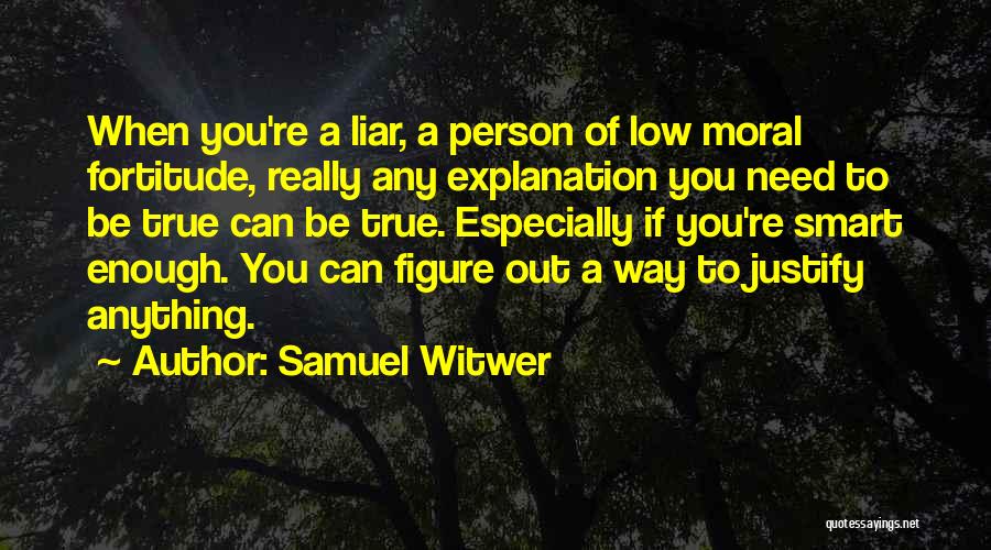 Samuel Witwer Quotes 589633