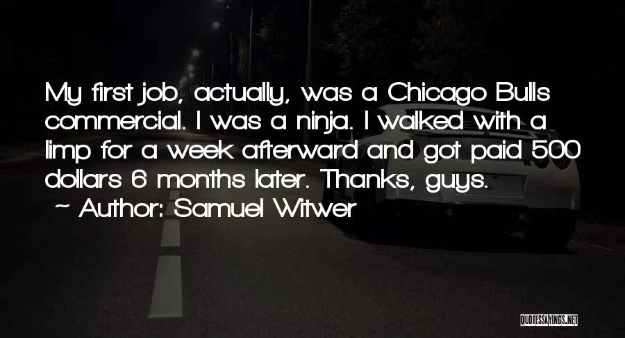 Samuel Witwer Quotes 789880