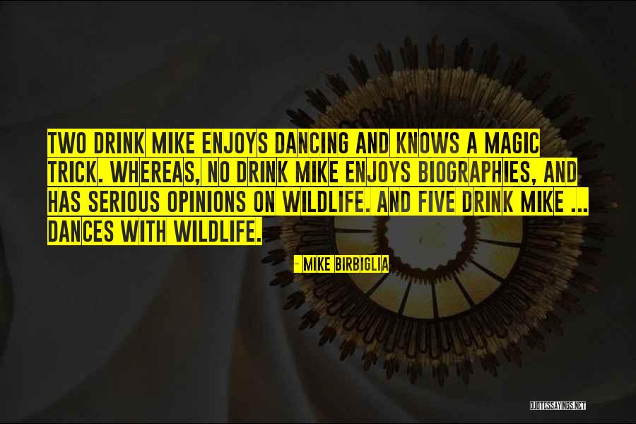 Samuelson Furniture Quotes By Mike Birbiglia