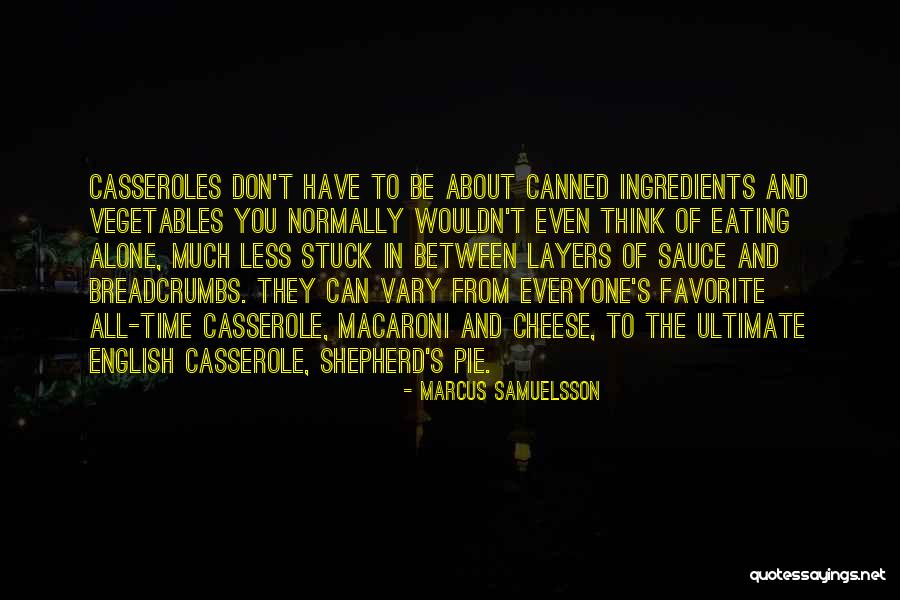 Samuelsson Marcus Quotes By Marcus Samuelsson Samuelsson Marcus Quotes By Marcus Samuelsson
