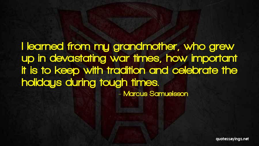 Samuelsson Marcus Quotes By Marcus Samuelsson Samuelsson Marcus Quotes By Marcus Samuelsson