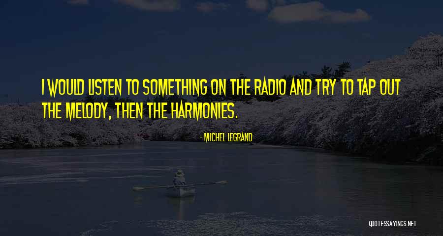 Samui News Quotes By Michel Legrand Samui News Quotes By Michel Legrand