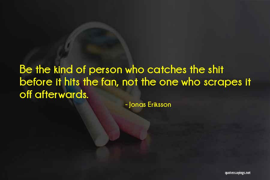 Samurai Apocalypse Quotes By Jonas Eriksson Samurai Apocalypse Quotes By Jonas Eriksson