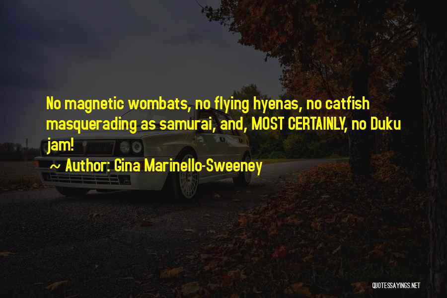 Samurai Quotes By Gina Marinello-Sweeney