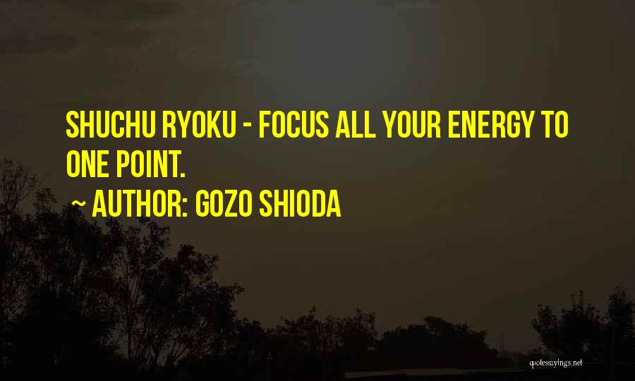 Samurai Quotes By Gozo Shioda