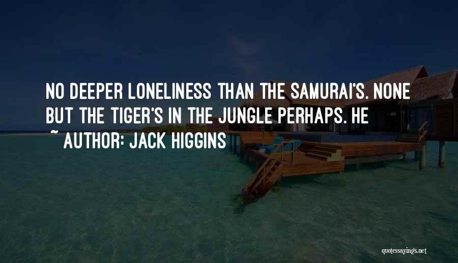 Samurai Quotes By Jack Higgins