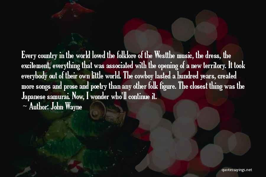 Samurai Quotes By John Wayne