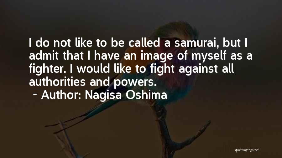 Samurai Quotes By Nagisa Oshima