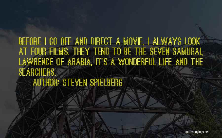 Samurai Quotes By Steven Spielberg