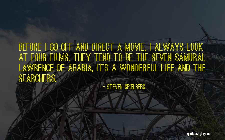 Samurai Quotes By Steven Spielberg Samurai Quotes By Steven Spielberg