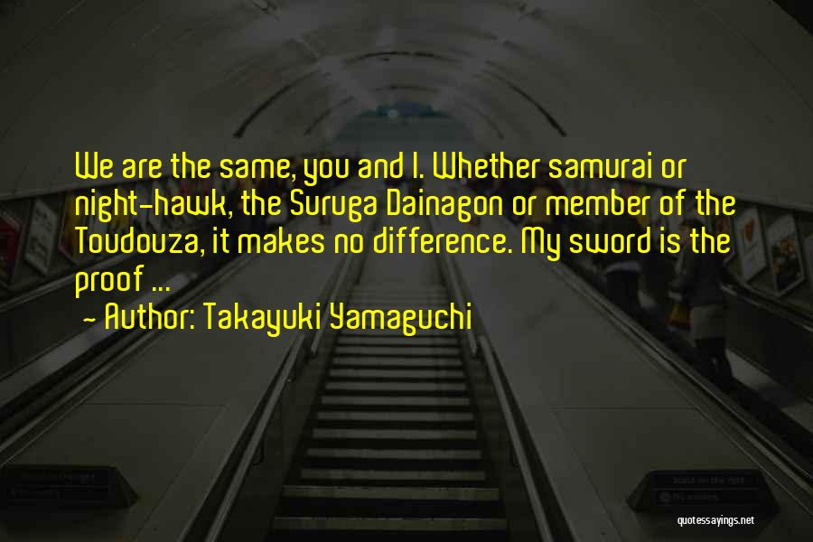 Samurai Quotes By Takayuki Yamaguchi