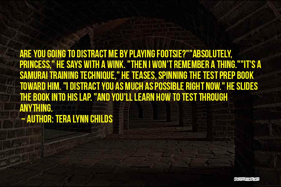 Samurai Quotes By Tera Lynn Childs