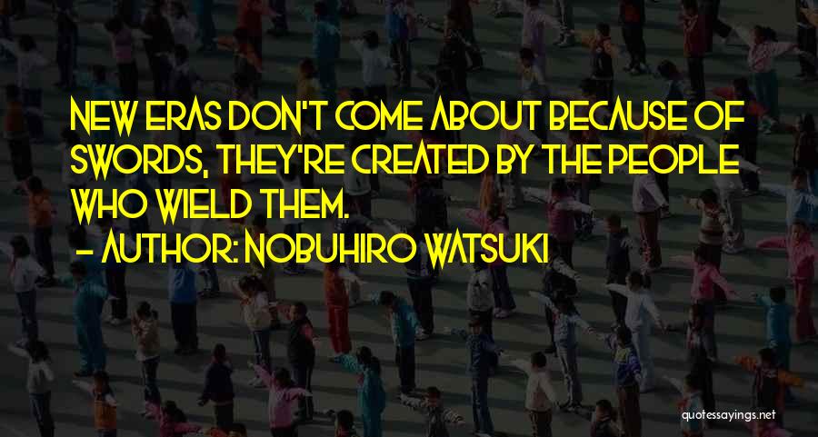 Samurai Swords Quotes By Nobuhiro Watsuki