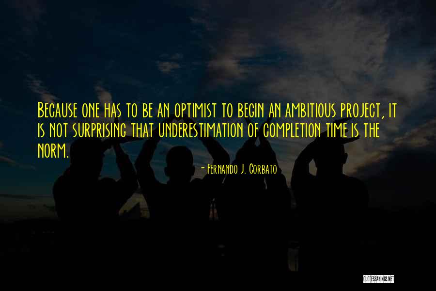 Samwise Gaffer Quotes By Fernando J. Corbato Samwise Gaffer Quotes By Fernando J. Corbato