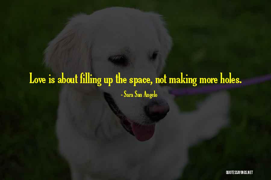 San Angelo Quotes By Sara San Angelo San Angelo Quotes By Sara San Angelo