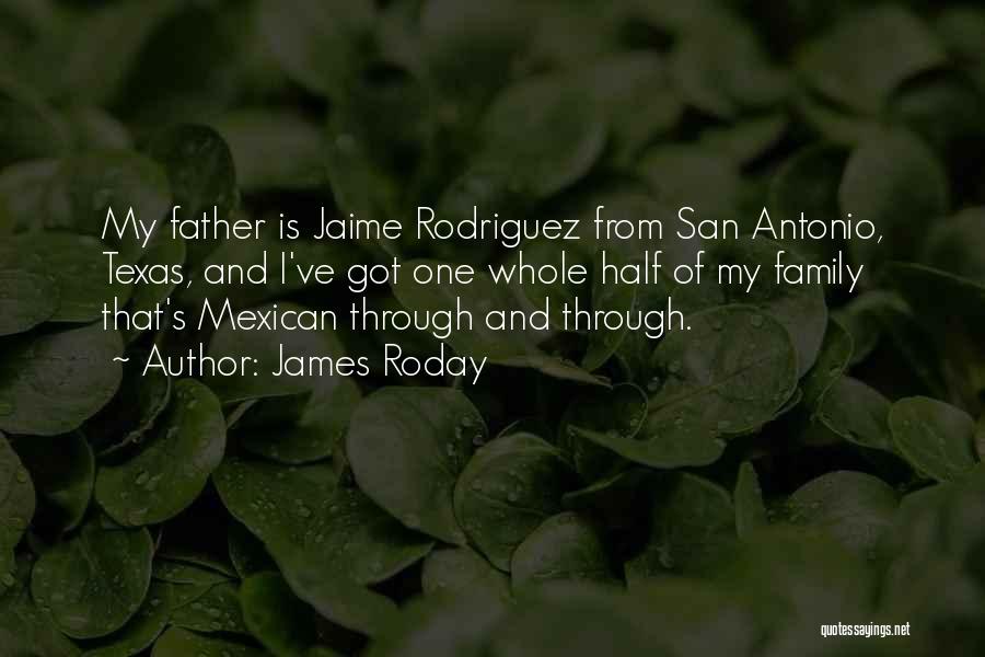 San Antonio Quotes By James Roday