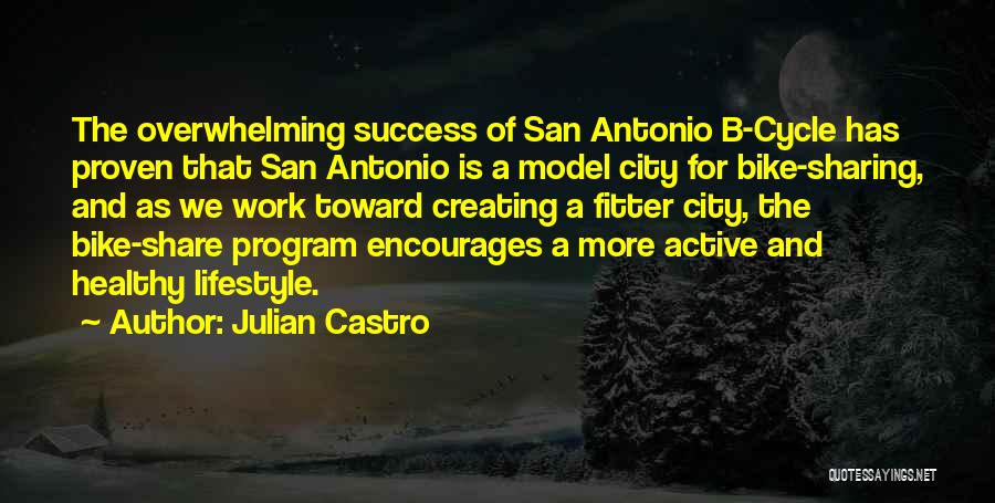 San Antonio Quotes By Julian Castro