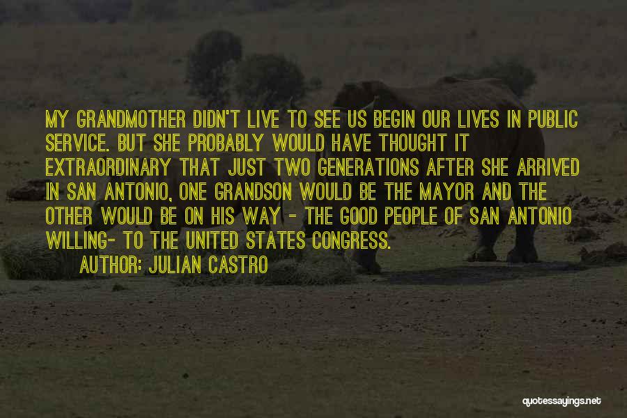 San Antonio Quotes By Julian Castro