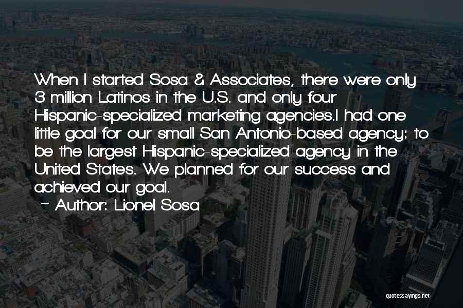 San Antonio Quotes By Lionel Sosa