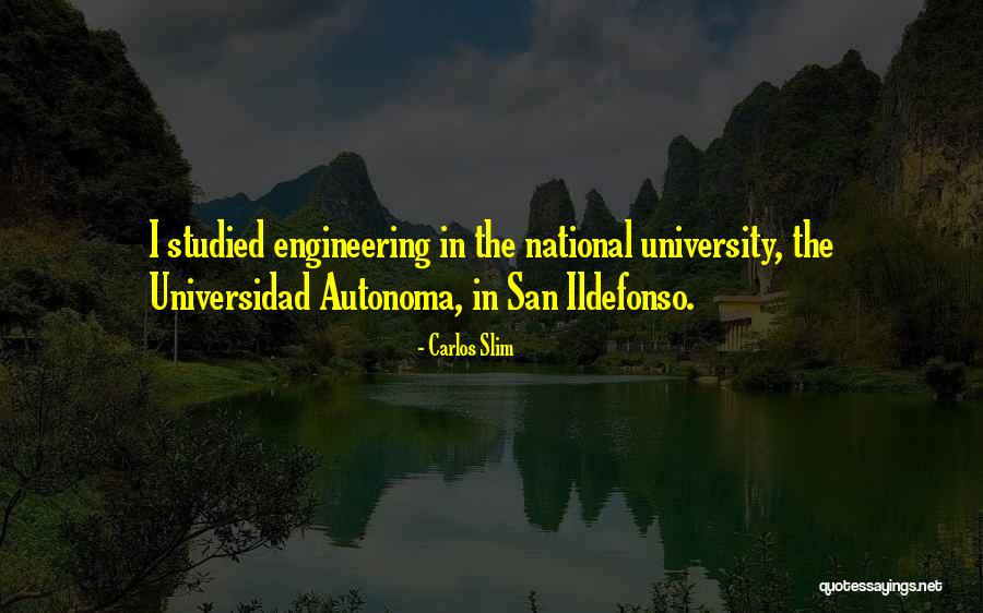 San Carlos Quotes By Carlos Slim San Carlos Quotes By Carlos Slim